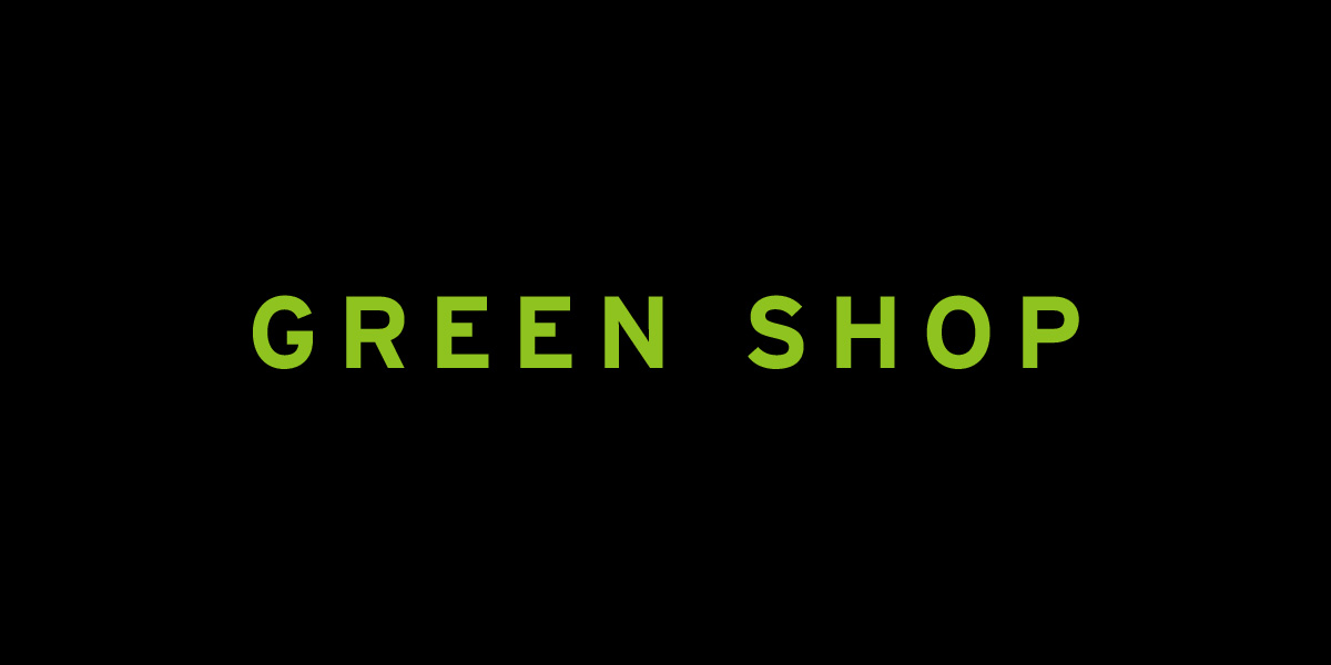 GREEN SHOP