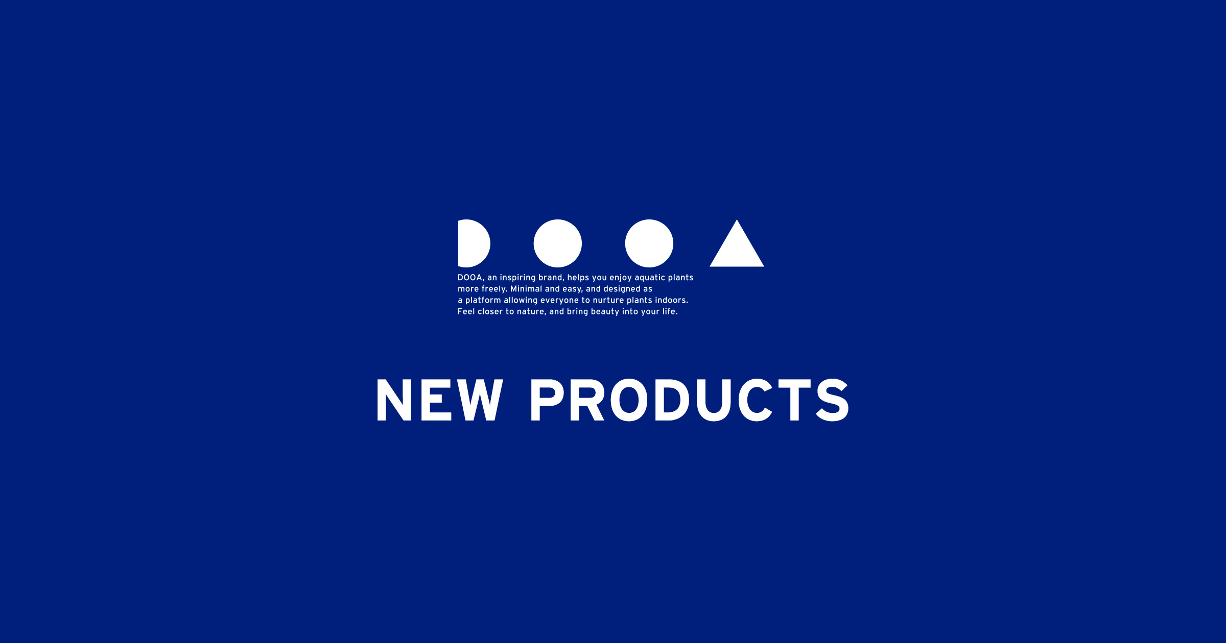 DOOA NEW PRODUCTS 「ますます楽しくなるDOOAの新発想」