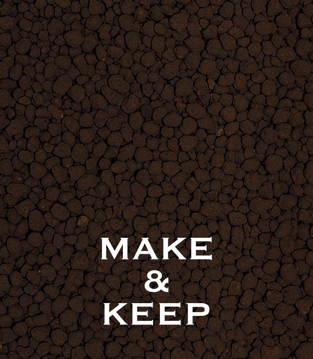 MAKE & KEEP (AQUA SOIL-AMAZONIA Ⅱ)