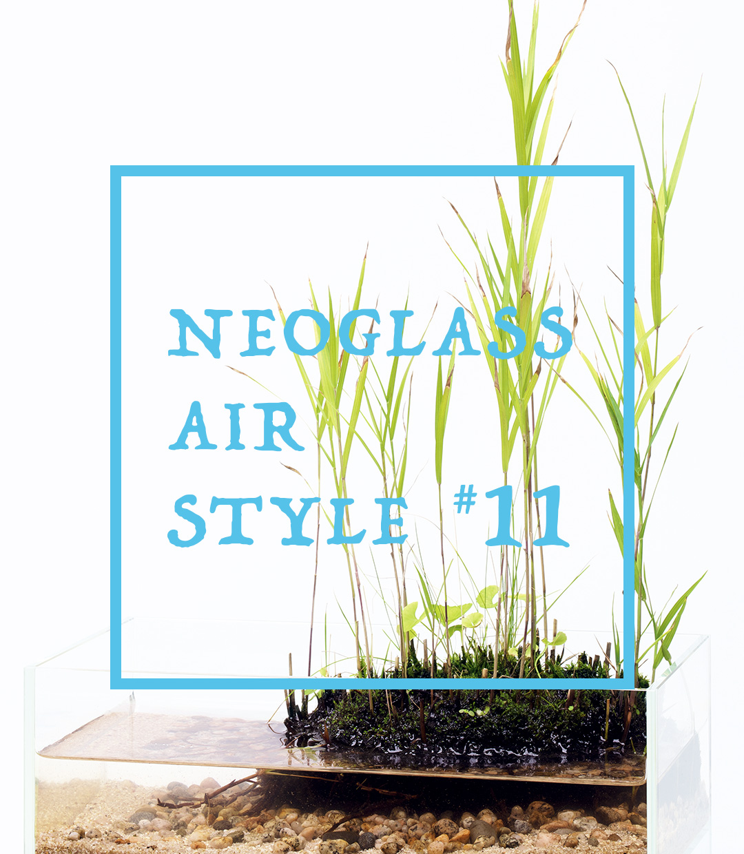 NEOGLASS AIR STYLE #11