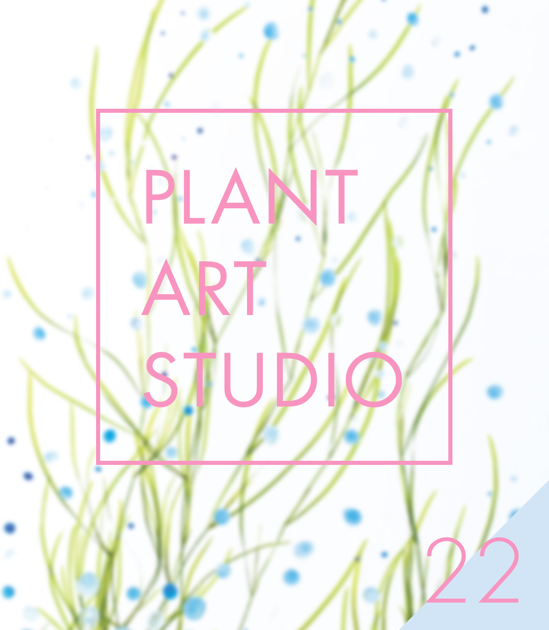 Plant Art Studio #22