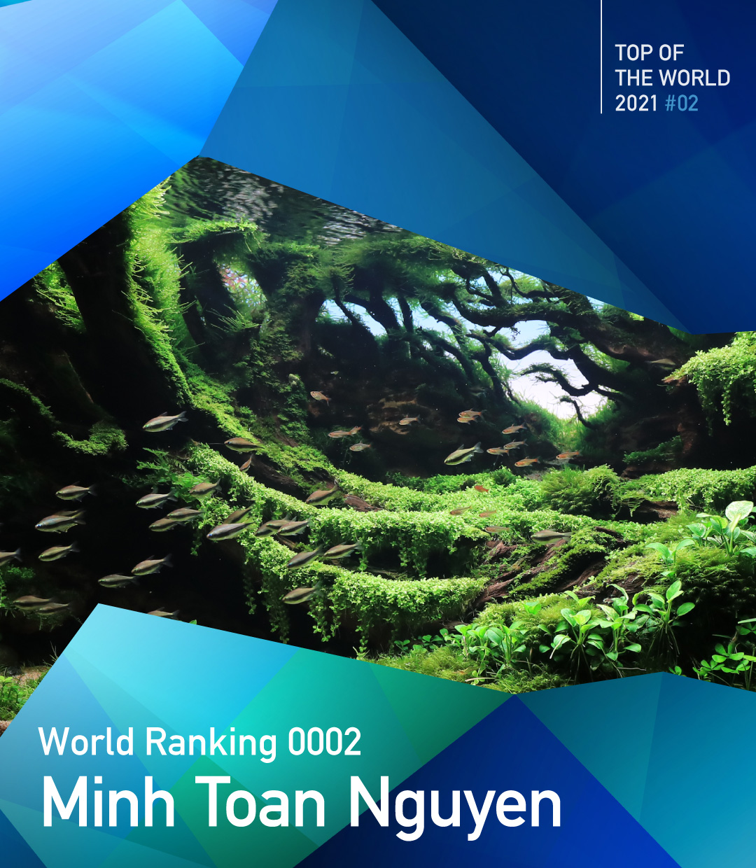 TOP OF THE WORLD 2021 #02 Minh Toan Nguyen