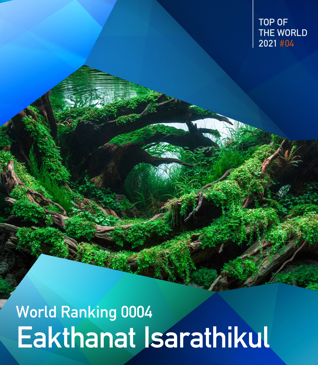 TOP OF THE WORLD 2021 #04 Eakthanat Isarathikul